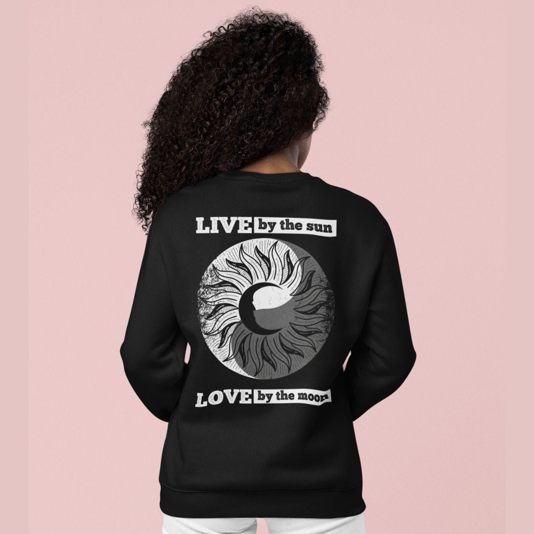 LIVE by the sun - LOVE by the moon | Unisex Sweatshirt