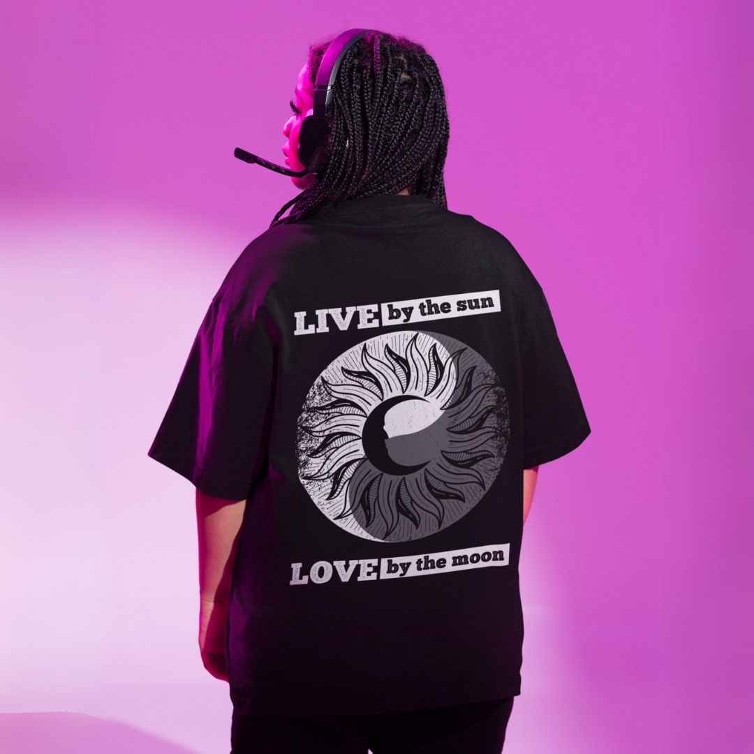 LIVE by the sun, LOVE by the moon | Unisex Oversized T-Shirt